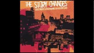 The Story Changes - These Dreams Collide