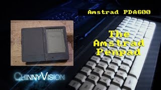 ChinnyVision - Ep 137 - The Amstrad PenPad PDA600