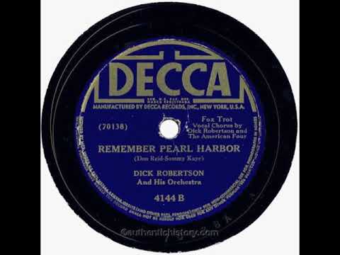 Remember Pearl Harbor (1942) - Dick Robertson