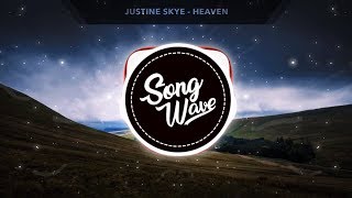 Justine Skye - Heaven