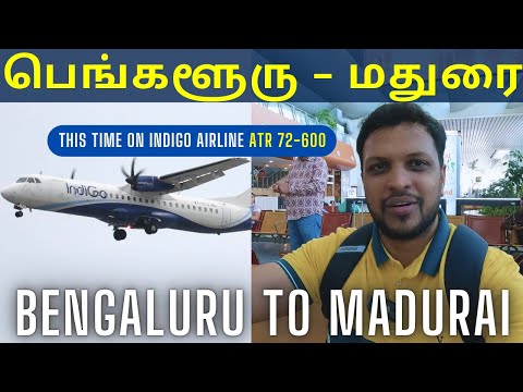 Bengaluru To Madurai Indigo flight review in Tamil | Trip Report | ATR 72-600 | 6E 7258 My 1st ATR72