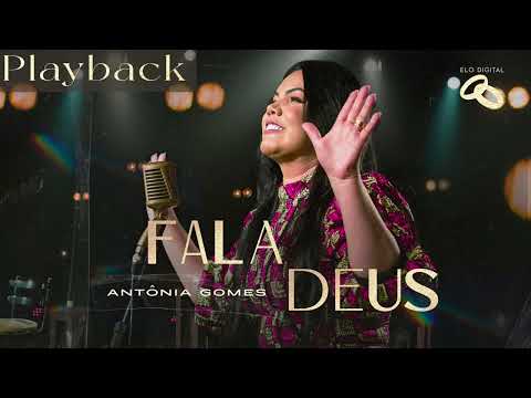 FALA DEUS - ANTÔNIA GOMES l Playback