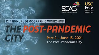 Demographic Workshop Part 2, June 15, 2021 - The Post Pandemic City