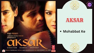 Download lagu Mohabbat Ke || AKSAR - 2006 || Tulsi Kumar, Himesh Reshammiya. mp3 Download lagu Mohabbat Ke || AKSAR - 2006 || Tulsi Kumar, Himesh Reshammiya. mp3