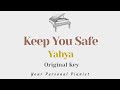Keep you safe - Yahya (Piano Karaoke Original Key) - Instrumental Cover with Lyrics