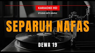 Download lagu Separuh Nafas – DEWA 19 NADA RENDAH | Karaoke Lirik Lagu Pop Indonesia mp3