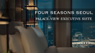 Four Seasons Seoul Palace view Executive Suite during Fifa World Cup l My Little