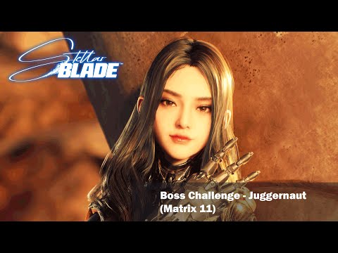 Stellar Blade Boss Challenge - Juggernaut (Matrix 11)