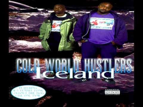 Cold World Hustlers Ft 1 Tyme - Everyday Thang