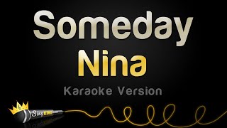 Nina Someday...