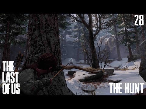 The Last Of Us Remastered | Part 28 | The Hunt (PS4)