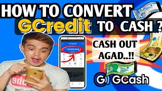HOW TO CONVERT GCREDIT TO CASH? | CASH OUT AGAD .! | Step by Step Tutorial |Tagalog | SmallKingVlogs