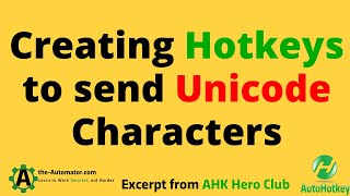 Creating a Hotkey to send Unicode Characters