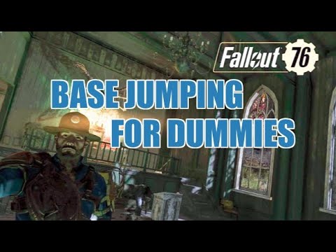 Let's Play Fallout 76 - Part 16 - BASE Jumping For Dummies