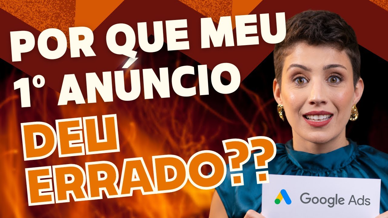 MEU 1º ANÚNCIO NO GOOGLE ADS NÃO GEROU PACIENTES. ONDE ERREI E O QUE FAZER AGORA? [PARA PSICÓLOGOS]