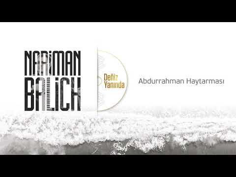 Nariman Balich – Abdurrahman Haytarması
