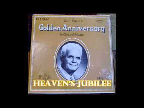 Heaven's Jubilee   The Speer Family