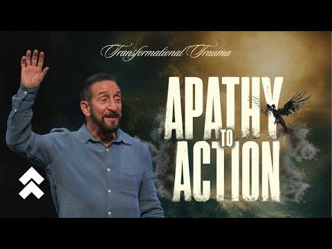 From Apathy to Action