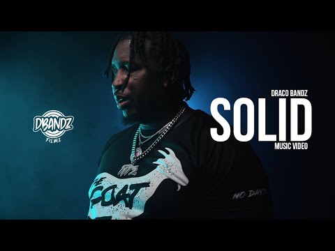Draco Bandz - SOLID (MUSIC VIDEO)