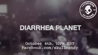 #STAYLOUD Session: Diarrhea Planet | Skullcandy