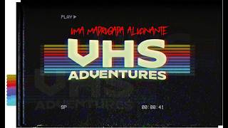 VHS Adventures - Teaser Oficial.