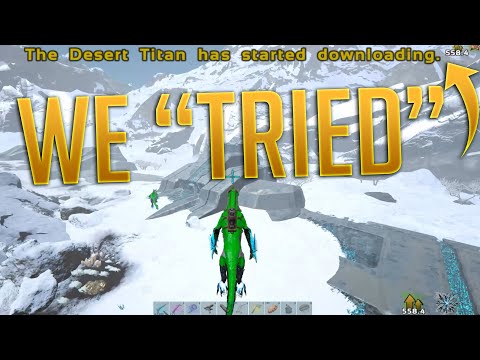 THEY DOWNLOADED THE DESERT TITAN! | Extinction Let's Play ep.5