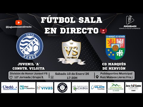 🏆 12ª Jornada | DH Juvenil FS | Juvenil 'A' Constr. Viloita vs CD Marqués de Nervión  | 10-01-26.