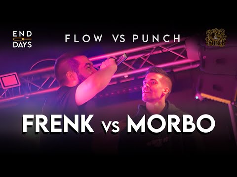 1 vs 1 - MORBO vs FRENK - END OF DAYS FLOW vs PUNCH - TEAM FLOW vs TEAM PUNCH - Rap Freestyle Show