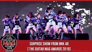 SURPRISE SHOW FROM  "BNK 48 - Beginner" [ The Guitar Mag Awards 2019]