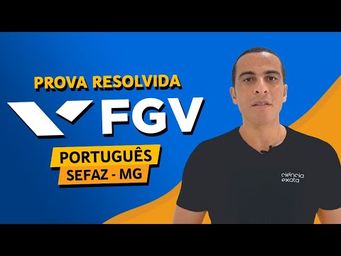 Portuguese FGV 2023 - Solved Exam - SEFAZ MG (Tax Auditor)