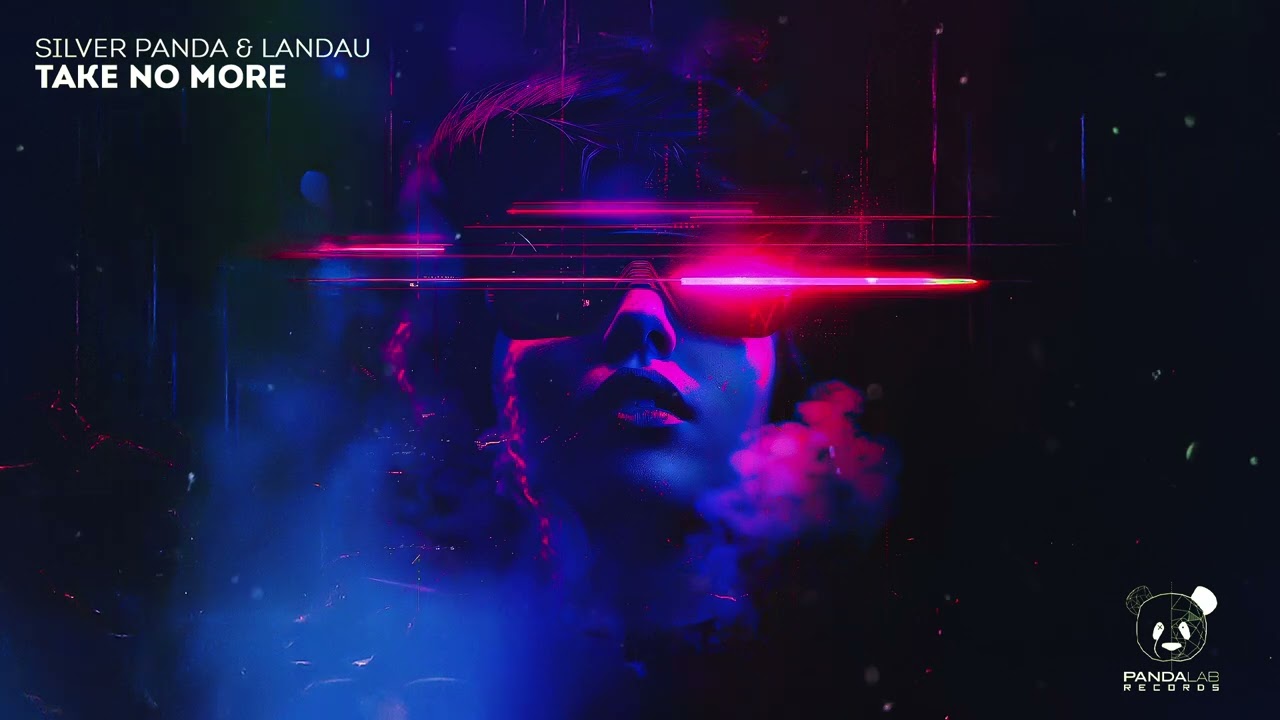 Silver Panda & Landau - Take No More