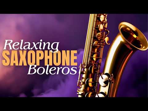 Relaxing Latin Instrumental - Saxophone Rumba Bolero