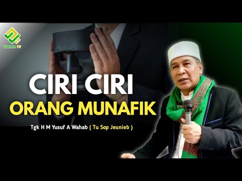 Inilah Manusia Yang Dianggap Munafik || Tu Sop Jeunieb