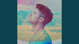 Behind a Cloud