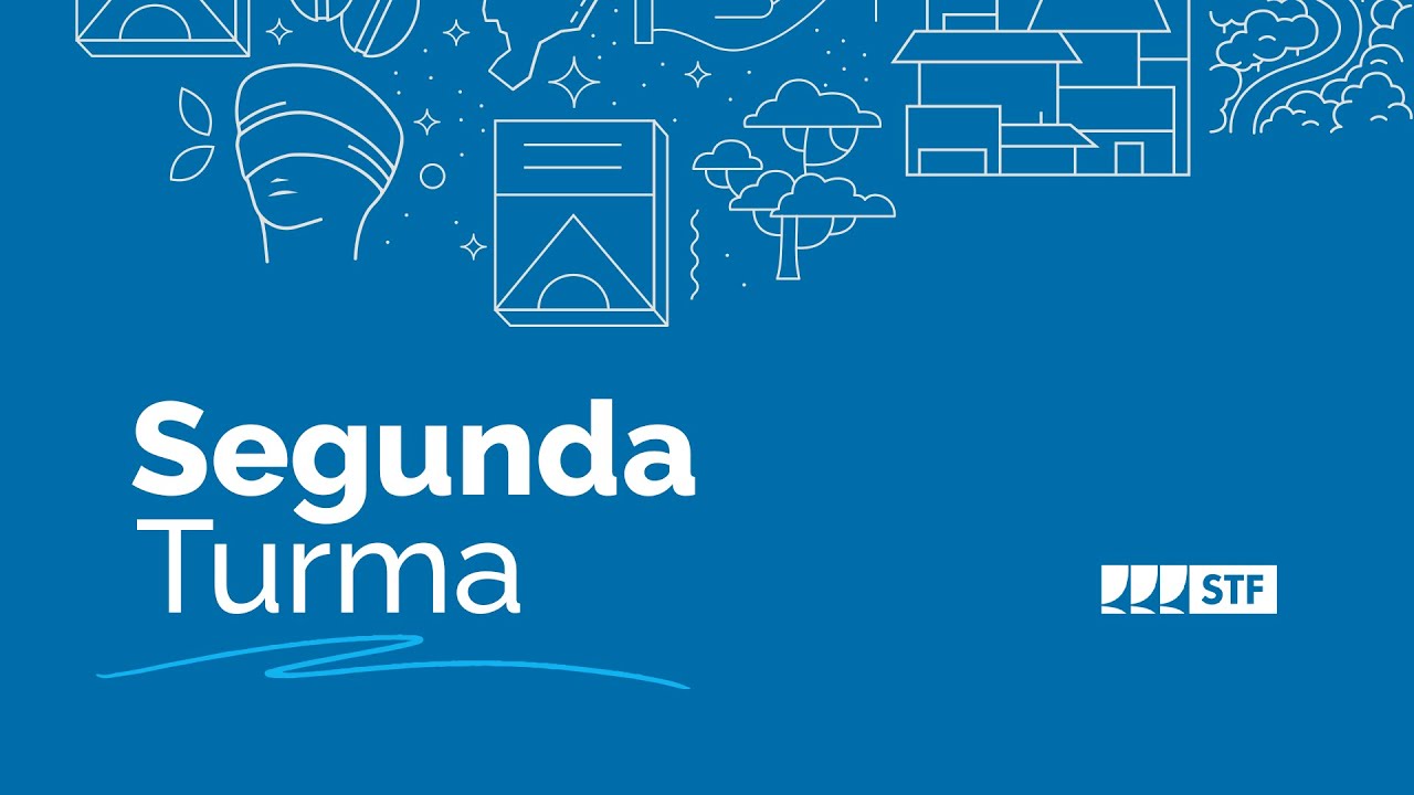 Segunda Turma do STF 3/6/2025