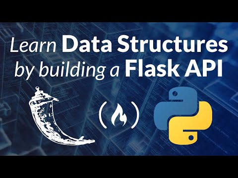 Data Structures For Python Developers (w/ Flask) - Course