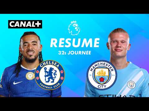 Le résumé de Chelsea / Man City - Premier League 2025-26 (J32)