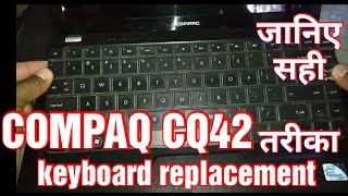 How to Replace or open compaq cq42 laptop keyboard
