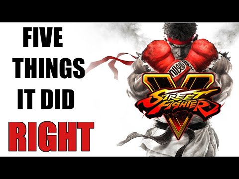 5 Things Street Fighter V Did Right