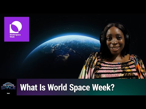 World Space Week - A UN-Established Global Celebration of Space