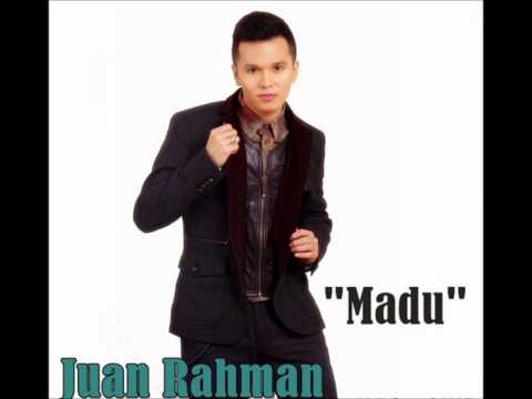 JUAN RAHMAN-MADU[TERBARU 2015]