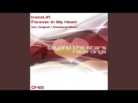 Forever In My Heart (Emotional Mix)