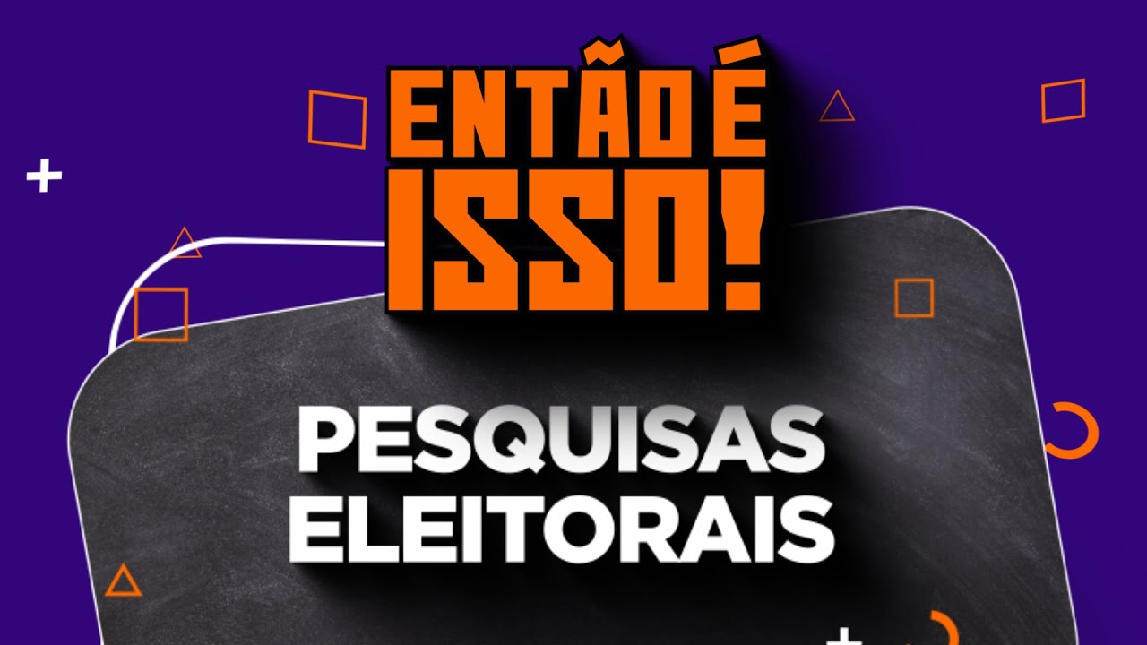 TSE e as Pesquisas Eleitorais