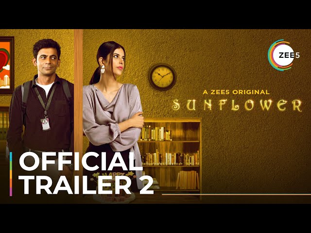 Sunflower | Official Trailer 2 | A ZEE5 Original | Sunil Grover | Streaming Now On ZEE5