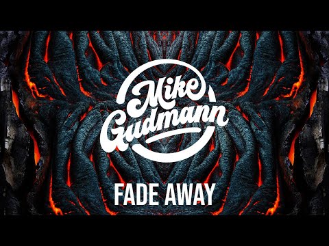 Mike Gudmann, HBz - Fade Away