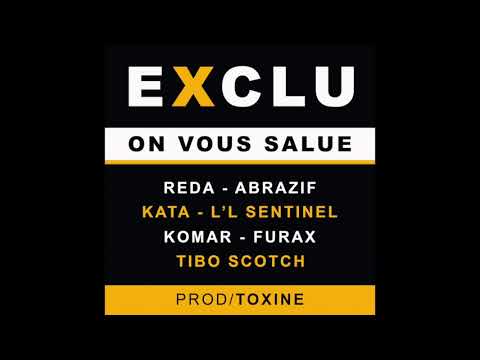 EXCLU - KATA - On vous salue - Feat FURAX BARBAROSSA - REDA - ABRAZIF - 2008  (Audio)