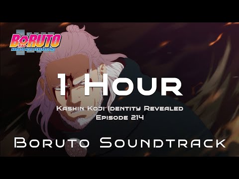 Kashin Koji Identity Revealed Episode 214 - Boruto Soundtrack 1 Hour Channel