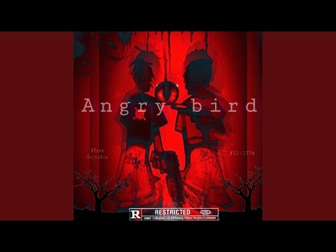Angry Bird (feat. Zaygottawin)