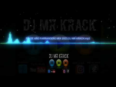 FIN DE AÑO PARRANDERO MIX 2023 - Dele por hay, me critican, boquitrompona - DJ MR KRACK