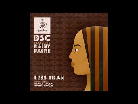 BSC feat. Rainy Payne - Less Than (DM 70's Love Groove Mix)